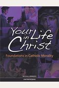 Your Life In Christ