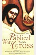 John Paul Ii's Biblical Way Of The Cross