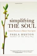 Simplifying The Soul: Lenten Practices To Renew Your Spirit