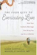 The Four Keys To Everlasting Love
