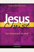 Jesus Christ: God's Revelation To The World