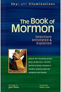 The Book Of Mormon: Selections Annotated & Explained
