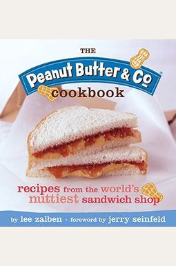 Buy The Peanut Butter & Co. Cookbook Book By: Harry Wendt