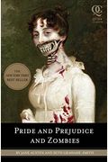 Pride And Prejudice And Zombies (Quirk Classic Series)