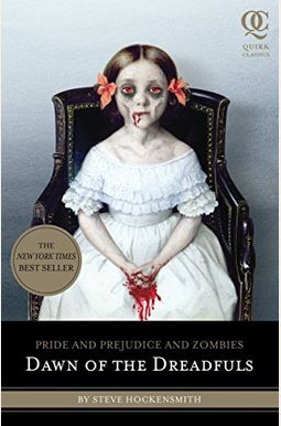 Pride And Prejudice And Zombies: Dawn Of The Dreadfuls Pride And Prejudice And Zombies: Dawn Of The Dreadfuls