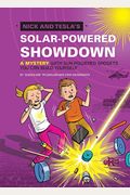 Nick And Tesla's Solar-Powered Showdown: A Mystery With Sun-Powered Gadgets You Can Build Yourself