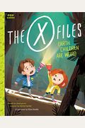 The X-Files: Earth Children Are Weird: A Picture Book