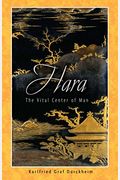 Hara: The Vital Center Of Man