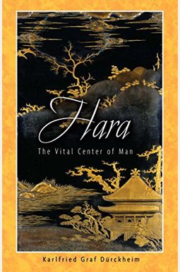 Hara: The Vital Center Of Man Hara: The Vital Center Of Man