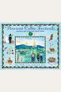 The Ancient Celtic Festivals: And How We Celebrate Them Today
