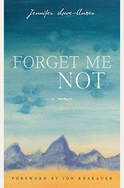 Forget Me Not: A Memoir
