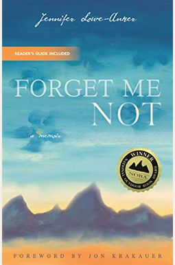 Forget Me Not: A Memoir Forget Me Not: A Memoir