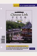 Chinese Link: Beginning Chinese, Simplified Character Version, Level 1/Part 2, Books A La Carte Edition