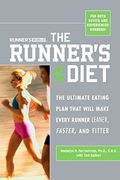 Runner's World Runner's Diet: The Ultimate Eating Plan That Will Make Every Runner (and Walker) Leaner, Faster, and Fitter
