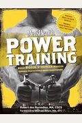 Men's Health Power Training: Build Bigger, Stronger Muscles Through Performance-Based Conditioning