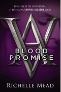 Blood Promise (Vampire Academy)