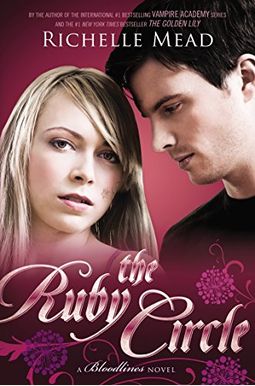 The Ruby Circle: A Bloodlines Novel The Ruby Circle: A Bloodlines Novel
