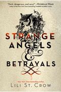 Strange Angels: Strange Angels And Betrayals