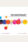The Emotionary: A Dictionary Of Words That Don't Exist For Feelings That Do