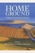 Home Ground: Language For An American Landscape