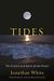 Tides: The Science And Spirit Of The Ocean