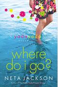 Where Do I Go?: A Yada Yada House Of Hope Novel