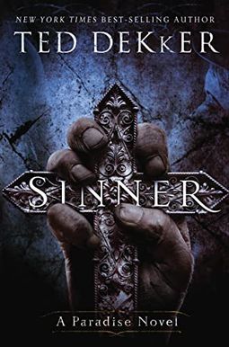 Sinner: A Paradise Novel (The Books Of History Chronicles) Sinner: A Paradise Novel (The Books Of History Chronicles)