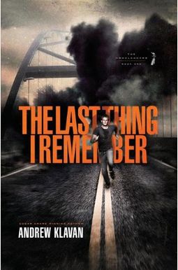 The Last Thing I Remember The Last Thing I Remember