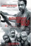 Another Man's War: The True Story Of One Man's Battle To Save Children In The Sudan