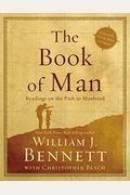 The Book Of Man: Readings On The Path To Manhood