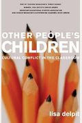 Other People's Children: Cultural Conflict In The Classroom