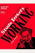 Studs Terkel's Working: A Graphic Adaptation