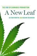A New Leaf: The End of Cannabis Prohibition