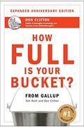 How Full Is Your Bucket? Anniversary Edition