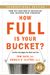 How Full Is Your Bucket? (Intl) Positive Strategies For Work And Life
