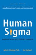 Human Sigma: Managing The Employee-Customer Encounter
