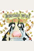 Demasiadas Peras!/Too Many Pears! (Portuguese Edition)