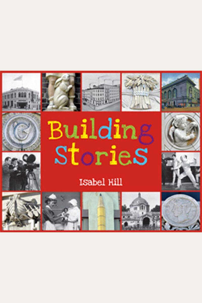 Buy Building Stories Book By: Isabel Hill