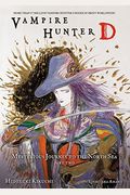 Vampire Hunter D Volume 8: Mysterious Journey to the North Sea, Part Two (Pt. 2, v.8)