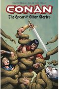 Conan: The Spear And Other Stories