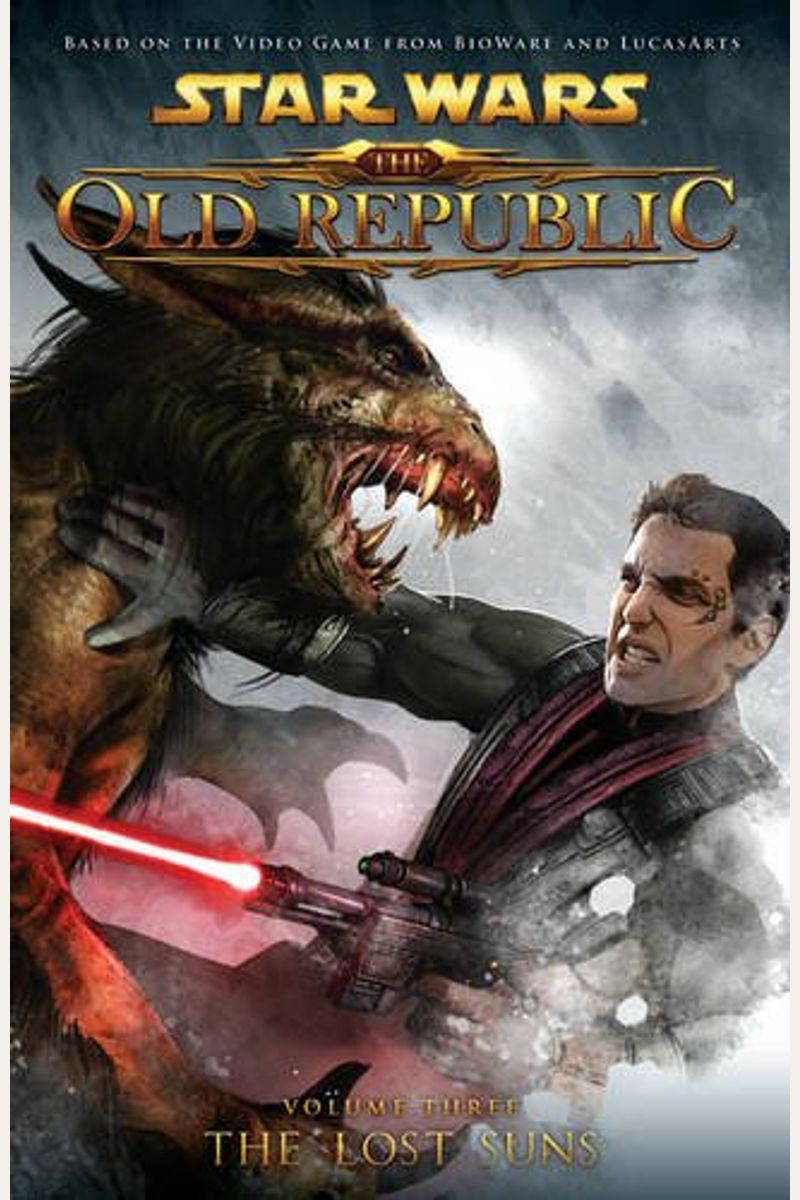 Star Wars: The Old Republic Volume 3 The Lost Suns