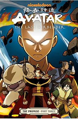 Avatar: The Last Airbender - The Promise Part 3 Avatar: The Last Airbender - The Promise Part 3