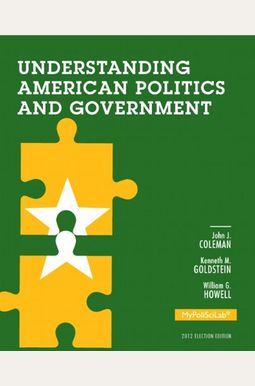 Understanding American Politics And Government, Texas Edition Understanding American Politics And Government, Texas Edition