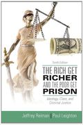 Rich Get Richer and the Poor Get Prison, The Plus MySearchLab with eText -- Access Card Package (10th Edition)