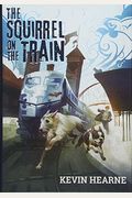 Oberon's Meaty Mysteries: The Squirrel On The Train