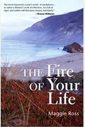 The Fire Of Your Life