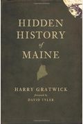 Hidden History Of Maine