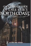 Ghosts And Legends Of Lake Erie's North Coast