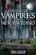 A History Of Vampires In New England