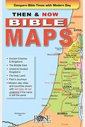 Then & Now Bible Maps: Bible Quick Reference Series
